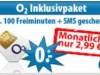 O2 Inklusivpaket 100 freiminuten und SMS in alle netze O2 Inklusivpaket 100 freiminuten und SMS in alle netze