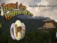allmaxx.de: Ostergewinnspiel “Tempel der verlorenen Eier”